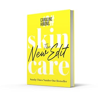 Skincare: The New Edit - The award-winning, no-nonsense guide with all new industry updates and recommendations for your skin