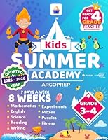 Kids Summer Academy by ArgoPrep - Grades 3-4: 12 Weeks of Math, Reading, Science, Logic, Fitness and Yoga | Online Access Included | Prevent Summer Learning Loss 1946755699 Book Cover