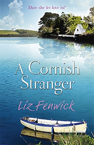 A Cornish Stranger: A page-turning summer read full of mystery and romance