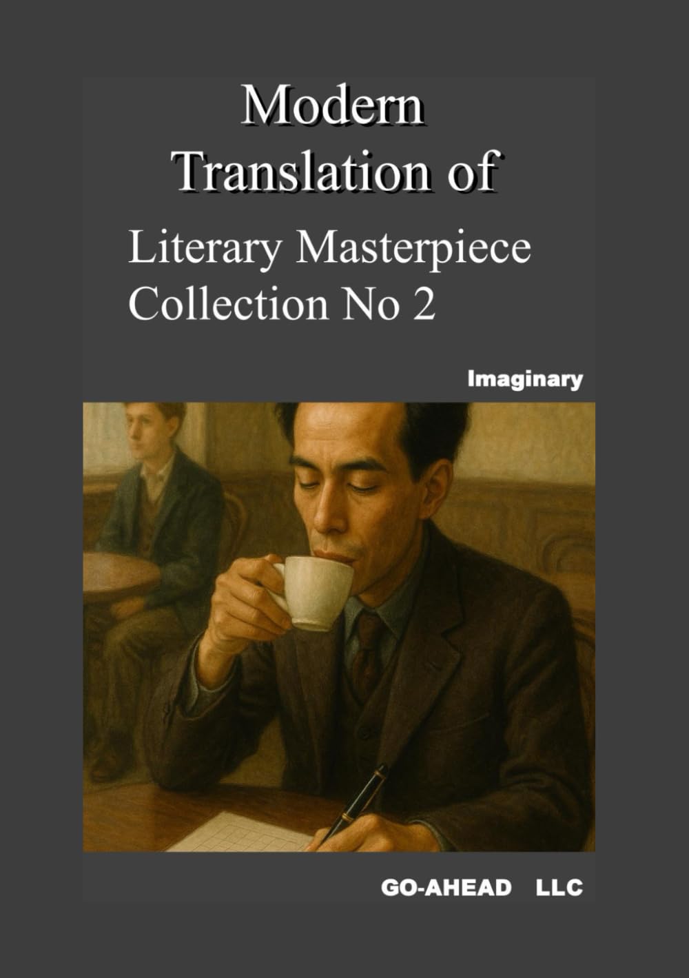 Modern translation of "Literary Masterpiece Collection No 2"