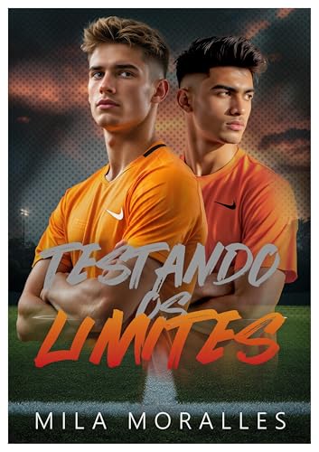 Testando os Limites - Moralles, Mila