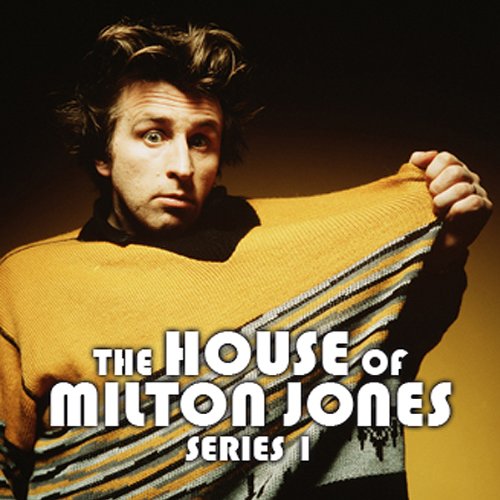 The House Of Milton Jones