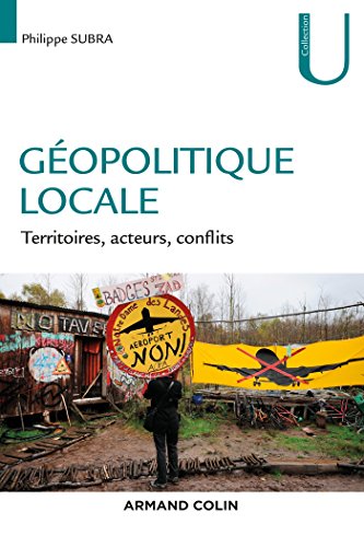 Télécharger Géopolitique locale : Territoires, acteurs, conflits (Géographie) PDF