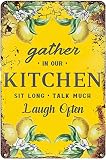 WZVZGZ Vintage Metal Tin Sign Lemon Kitchen Sign Gather in Our Kitchen Sit Long Talk Much Laugh Often Wall Poster Vintage Metal Pub Club Cafe bar Home Wall Art Decoration Poster Retro 5.5x8 Inch