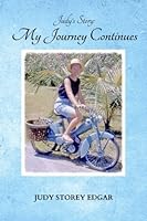 Judy's Story: My Journey Continues 1974229378 Book Cover