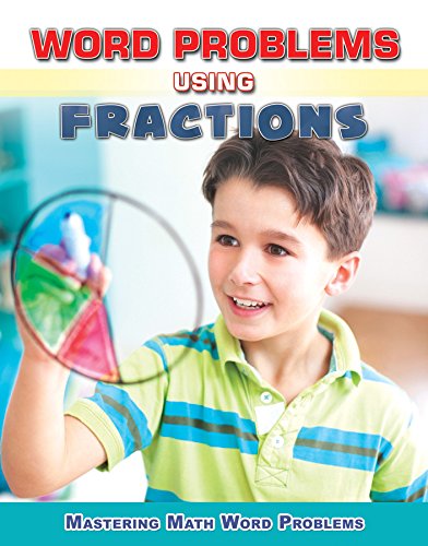 Word Problems Using Fractions (Mastering Math Word Problems): Williams ...