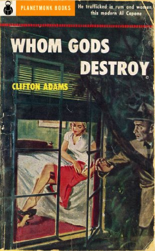 Whom Gods Destroy (1953) (PlanetMonk Pulps Book 13)