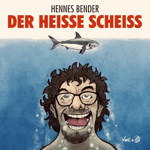 Page de couverture de DER HEISSE SCHEISS mit Hennes Bender