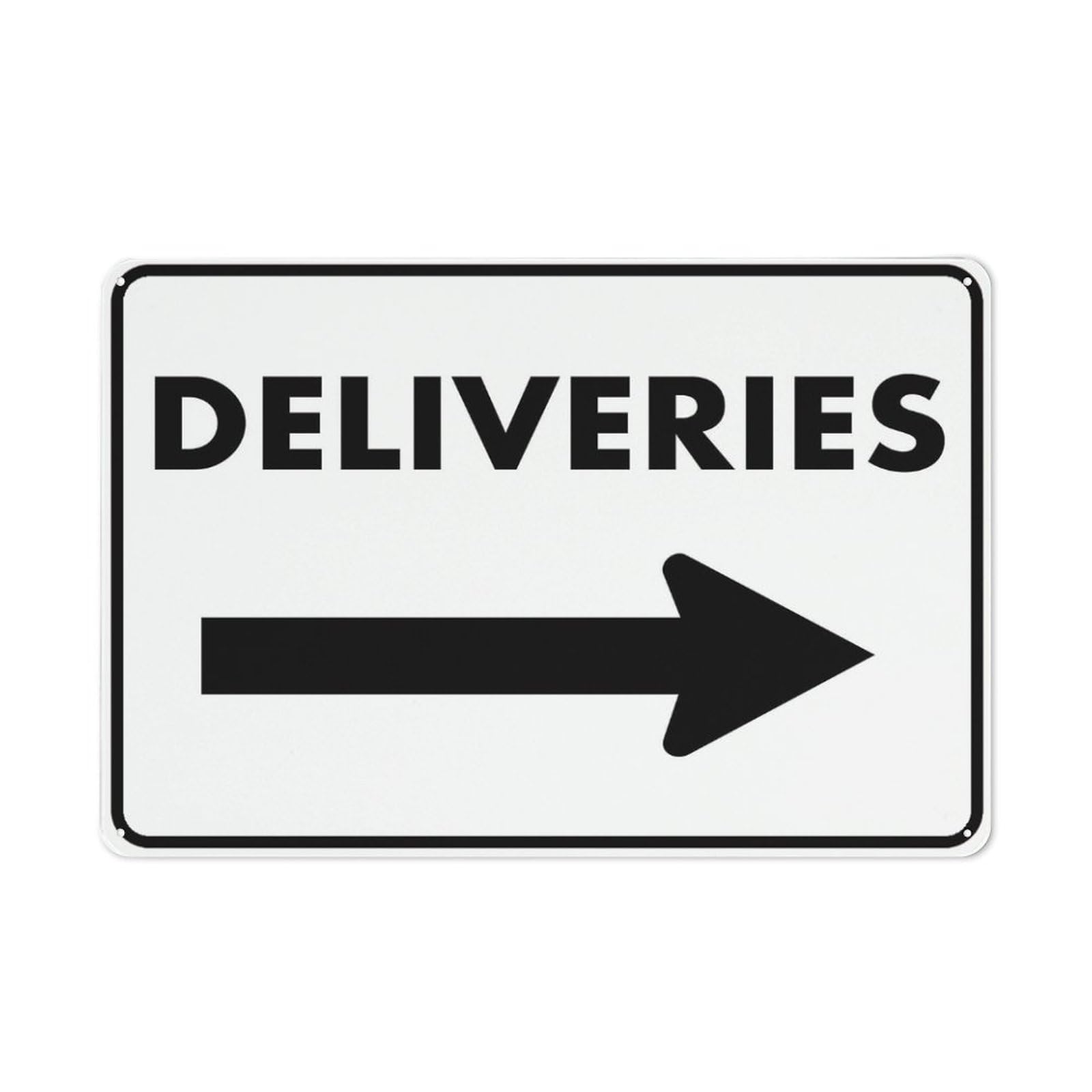Deliveries Arrow Right Sign 12X8 Inch Aluminum Uv Ink Printed For House And Business