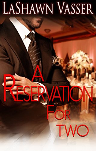 A Reservation for Two (Untamed Love Series Book 2)