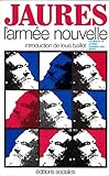  L\'ORGANISATION SOCIALISTE DE LA FRANCE.L\'ARMEE NOUVELLE.INTRODUCTION DE LOUIS BAILLOT