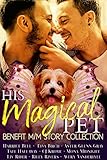 His Magical Pet: Benefit M/M Story Collection