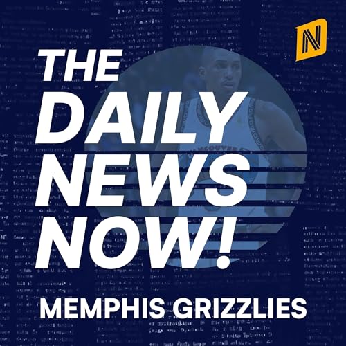 Memphis Grizzlies News Today | 2 Min News | The Daily News Now! cover art