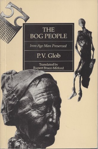 The Bog People: Iron-Age Man Preserved (English... 080149527X Book Cover