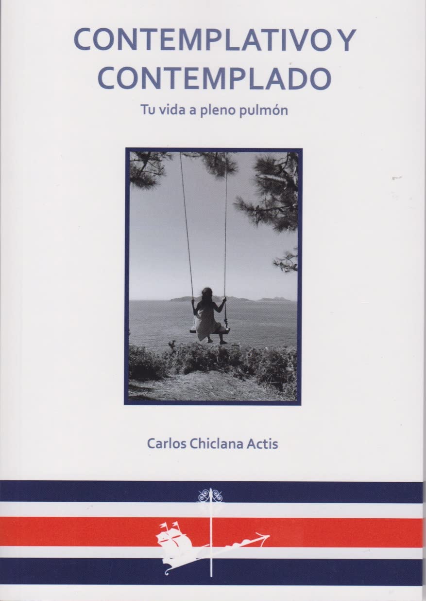 Contemplativo y. contemplado: tu vida a pleno pulmón