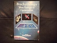 Brachytherapy from Radium to Optimization 9053530355 Book Cover