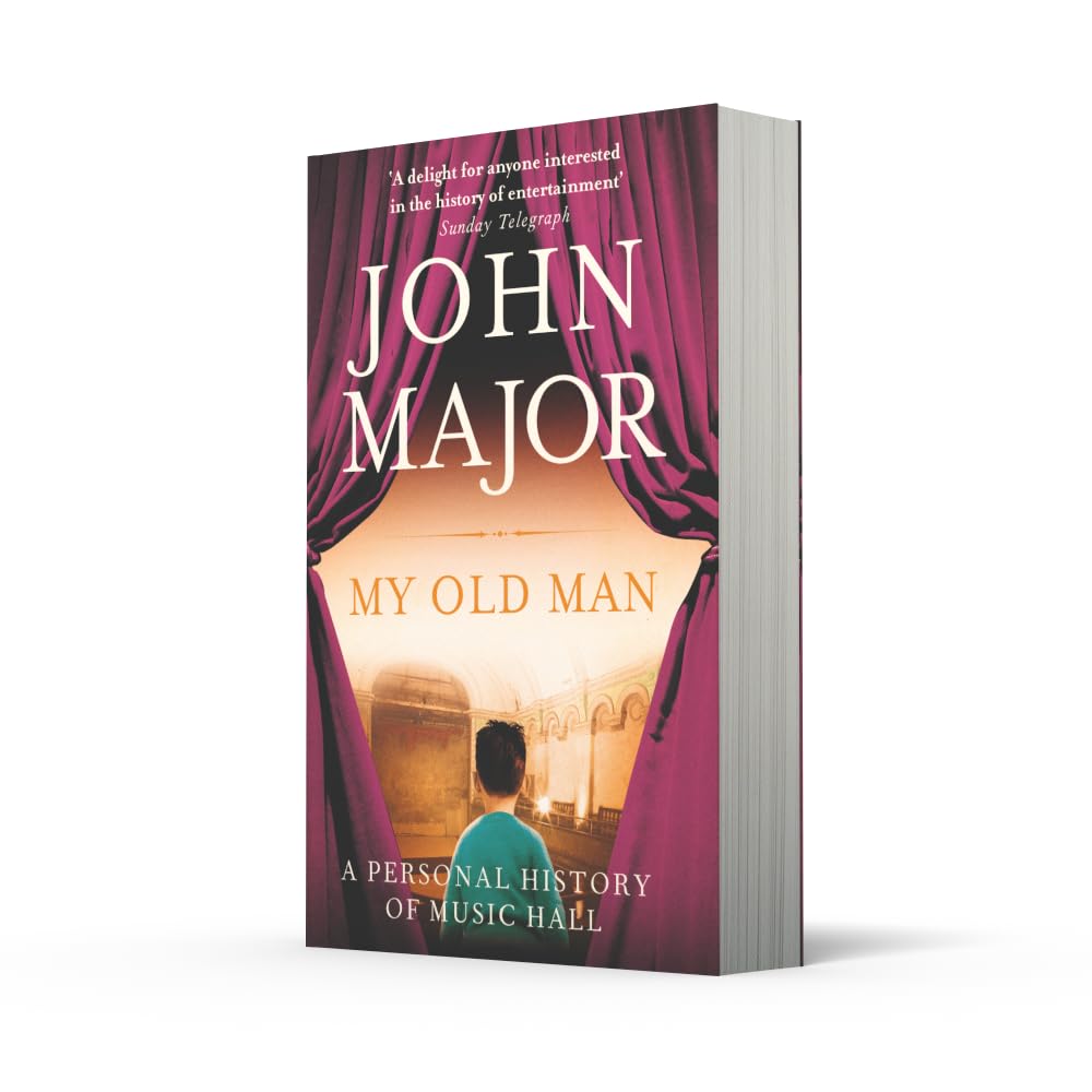 My Old Man: A Personal History of Music Hall