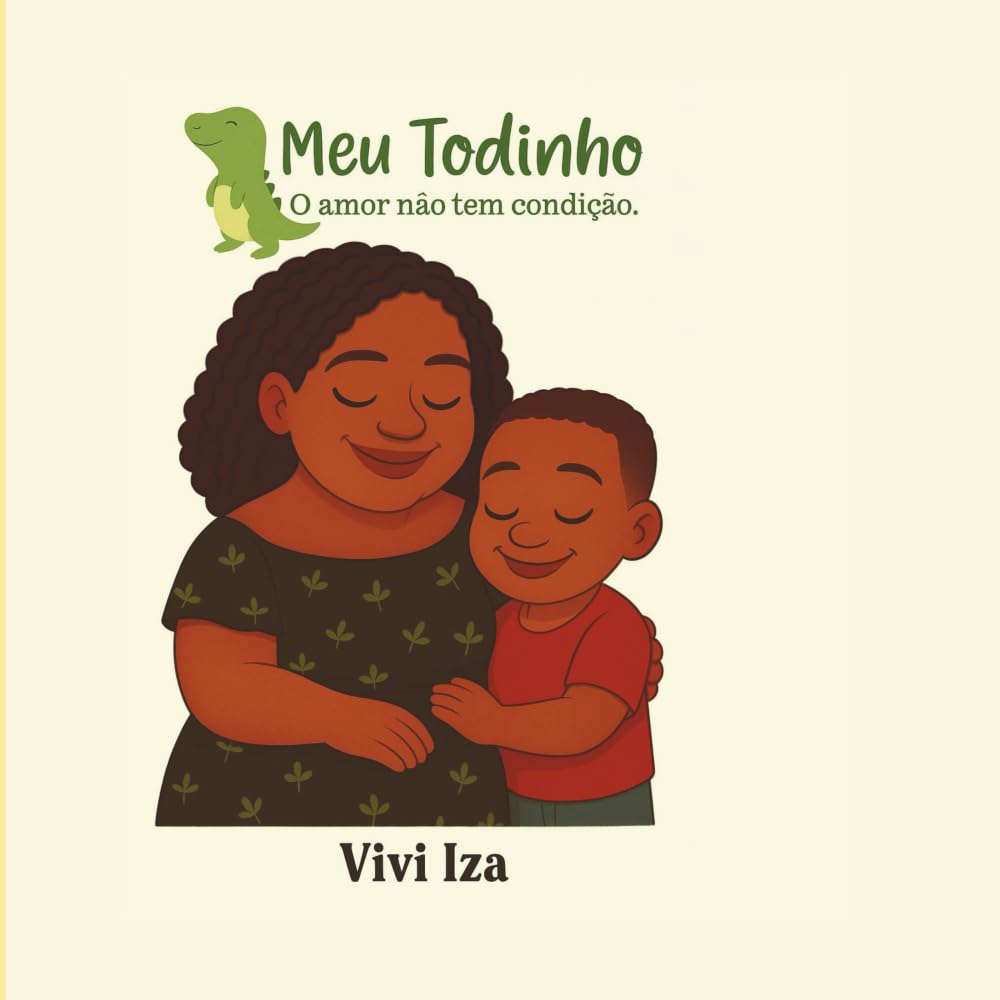 Meu Todinho: O Amor não tem Condição