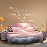 If I lay here If I just lay here Would you lie with me Vinly Love Decal Love Wall Quote Romantic Lov