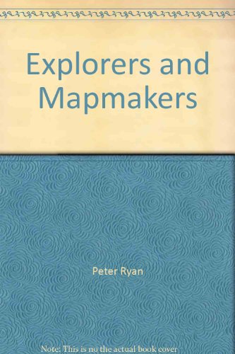Explorers and Mapmakers: 2 (Time Detectives) 0525672850 Book Cover