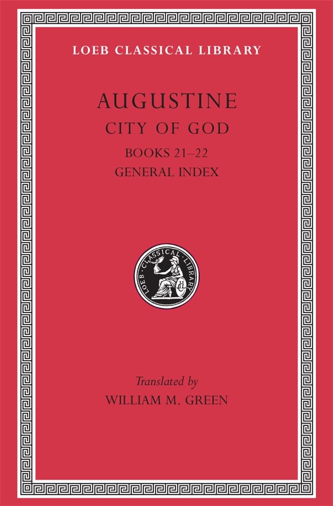 City of God, Volume VII by  Augustine, William M. Green - 9780674994591