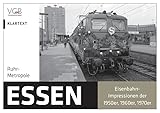 vg bahn adventskalender  Ruhr-Metropole Essen: Eisenbahn-Impressionen der 1950er, 1960er, 1970er