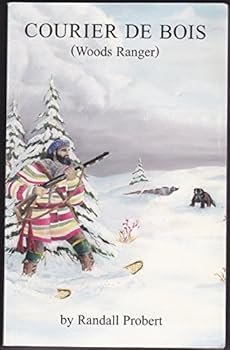 Paperback Courier de Bois (Woods Ranger) Book