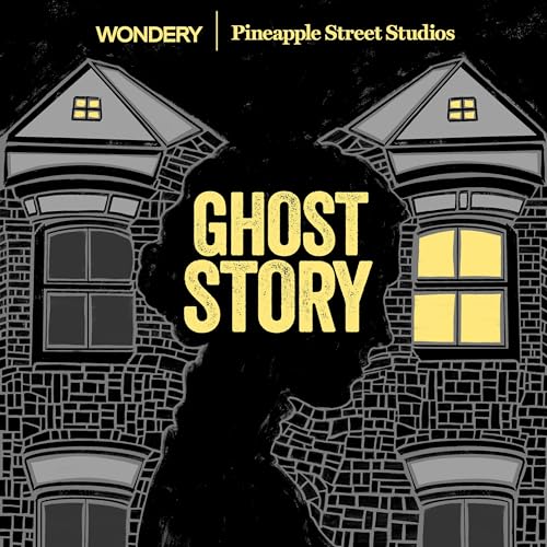 Ghost Story Wondery Pineapple Street Studios Audible Books & Originals