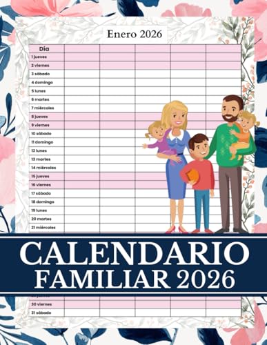 Calendario Organizador Familiar 2026: Planificador Mensual Familiar 2026 durante 12 meses Enero a Diciembre, tamaño A4 Calendario Organizador Familiar 2026: Planificador Mensual Familiar 2026 durante 12 meses Enero a Diciembre, tamaño A4