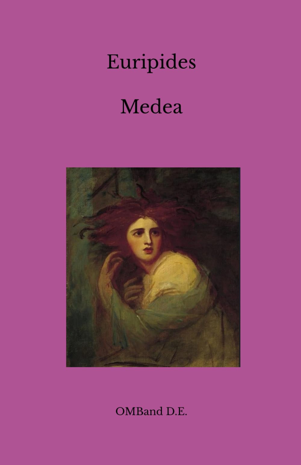 Medea: (Unabridged Edition)