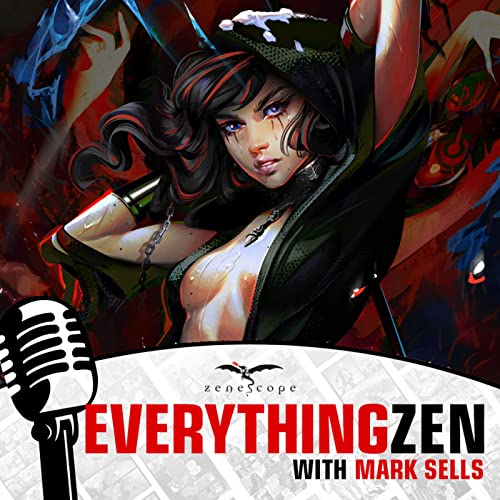 EVERYTHING ZEN: Volume 3, Episode 4. April 2023.