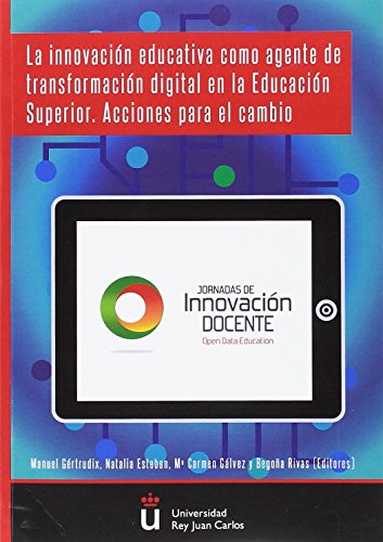 Portada de La innovación educativa como agente de transformación digital en la Educación Superior Acciones para el cambio