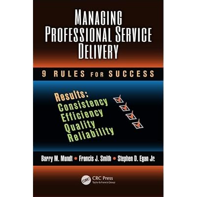 Managing Professional Service Delivery: 9 Rules for Success