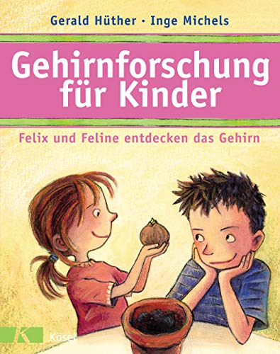Gehirnforschung für Kinder – Felix und Feline entdecken das Gehirn