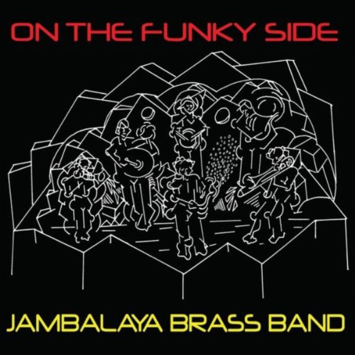 Play On the Funky Side by Jambalaya Brass Band on Amazon Music