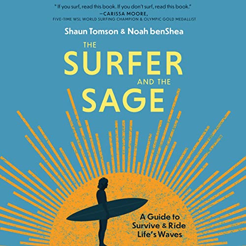 Audiobook: The Surfer and the Sage by Noah benShea, Shaun Tomson episode artwork