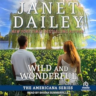 Wild and Wonderful Audiolibro Por Janet Dailey arte de portada