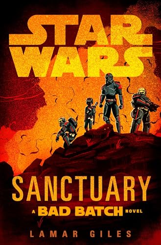 Star Wars: Sanctuary: Perfect for fans of The Bad Batch!