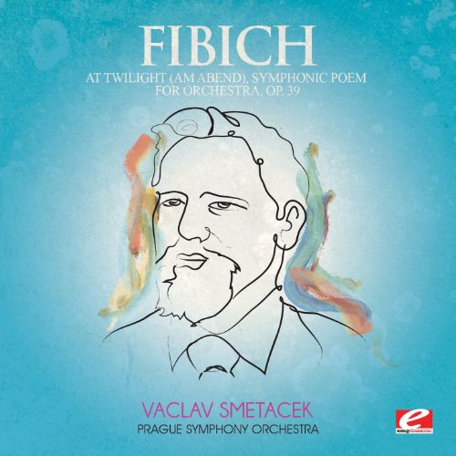 Play Fibich: At Twilight (Am Abend), Symphonic Poem for Orchestra, Op ...