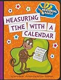 Measuring Time with a Calendar (Explorer Junior Library: Math Explorer Junior)