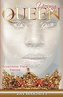 Letters to a Young Queen: Redefining Their Throne 1505540941 Book Cover