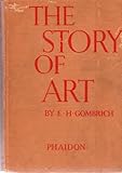 THE STORY OF ART; WITH 370 ILLUSTRATIONS