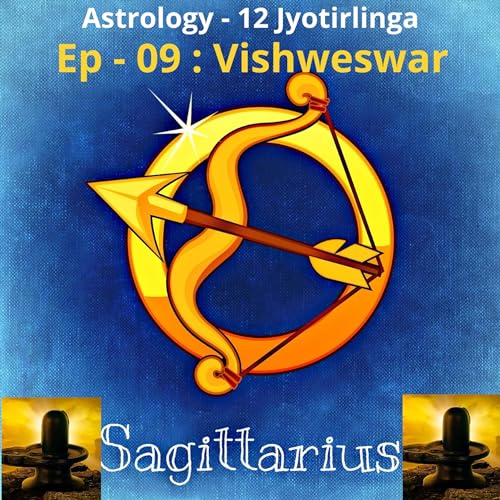 Astrology - 12 Jyotirlinga : Ep - 09 : Vishweswar