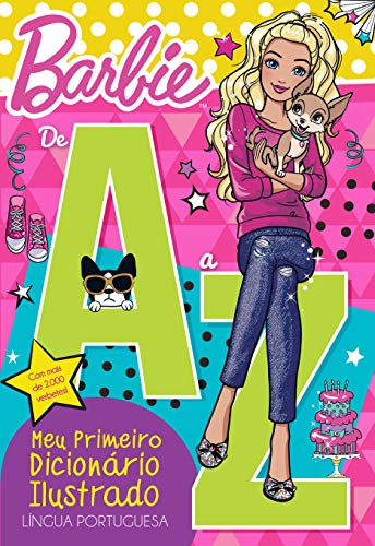 Barbie – De A a Z – Meu primeiro dicionário ilustrado: Língua Portuguesa