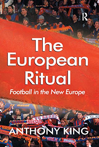 The European Ritual: Football in the New Europe      1st Edition, Kindle Edition