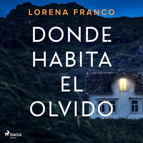 Donde habita el olvido