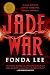 Jade War (The Green Bone Saga, 2)