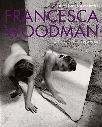 Preisvergleich Produktbild Francesca Woodman. Werke der Sammlung Verbund