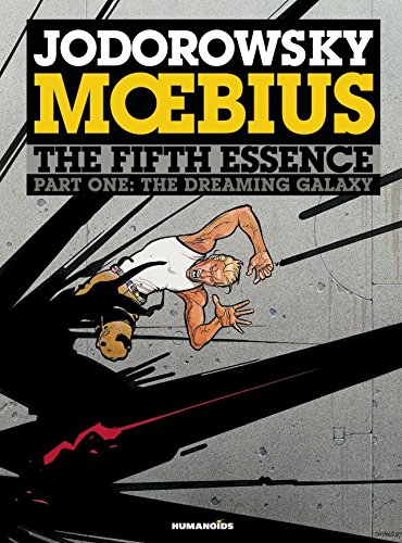 The Incal Vol. 5: The Fifth Essence - The Dreaming Galaxy (English Edition)