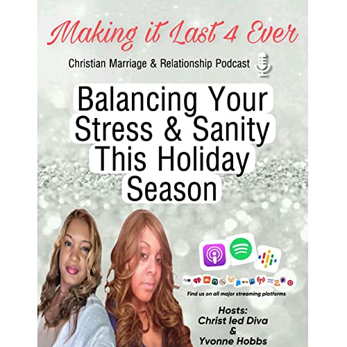 Page de couverture de Balancing Your Stress & Sanity This Holiday Season